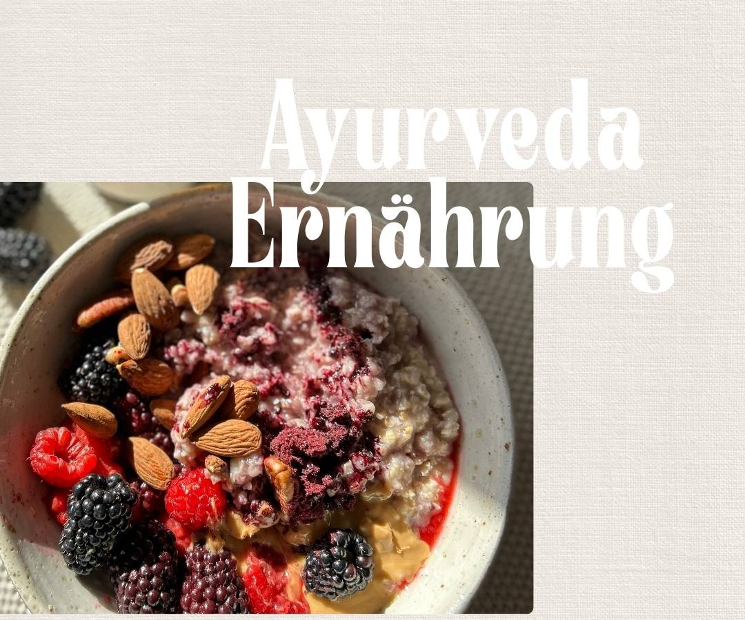 Ayurvedische Ernährung