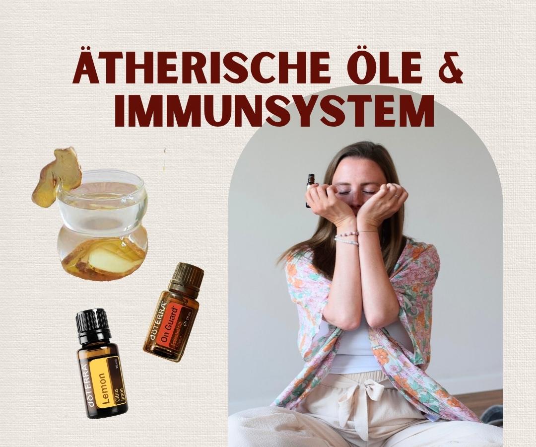 Das Immunsystem stärken mit ätherischen Ölen