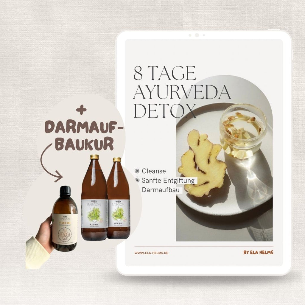 8-Tage Ayurveda Detox Kur  Darmaufbau & natrliche Entlastung fr Krper  und Verdauung  Ela Helms